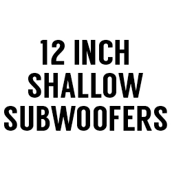 All 12" Shallow Subwoofers